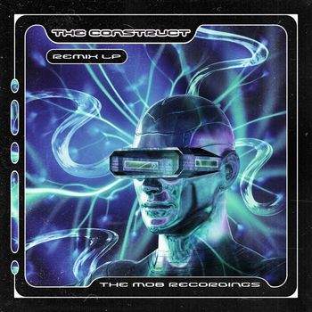 Various Artists - The Construct (Remix LP)