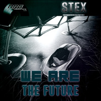 Stex - We Are the Future