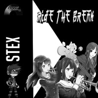 Stex - Ride the Break