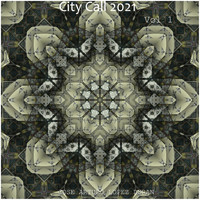 Jose Arturo Lopez Duran - City Call 2021, Vol. 1