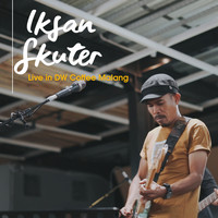 Iksan Skuter - Live In DW Coffee Malang