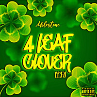 Milestone - 4 Leaf Clover (Explicit)