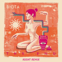 Biota - The End (Kusht Remix)