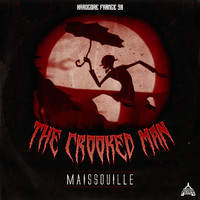Maissouille - The Crooked Man (Explicit)