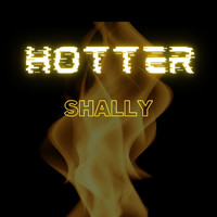 shally shellz - Hotter