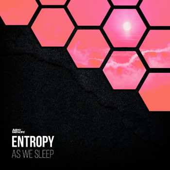 Entropy - As We Sleep EP