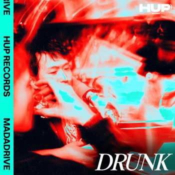 Madadrive - Drunk