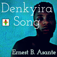 Ernest B. Asante - Denkyira Song (Extended Mix)