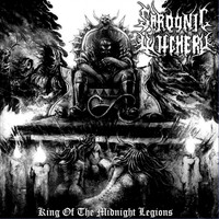SARDONIC WITCHERY - King of the Midnight Legions