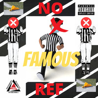 Famous - NO REF (Explicit)