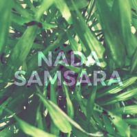 Nada - Samsara