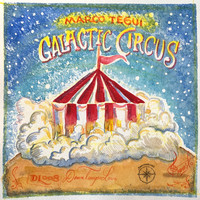 Marco Tegui - Galactic Circus
