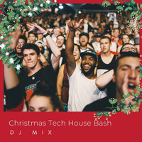 Lov Smith - Christmas Tech House Bash - DJ Mix