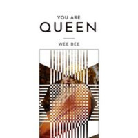 Wee Bee - You Are Queen