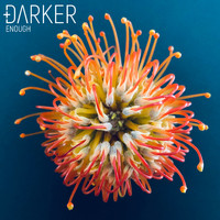 Darker - Enough