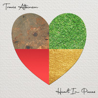 Travis Atkinson - Heart in Pieces