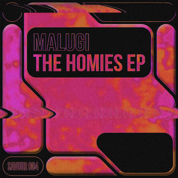 Malugi - The Homies