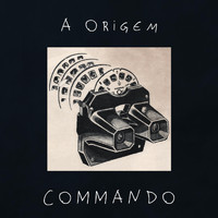 Commando - A Origem