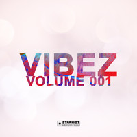Starmist - VIBEZ Volume 001