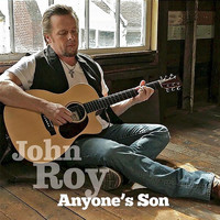 John Roy - Anyone's Son