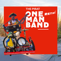 Retzi - The Pirat One Man Band
