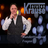 Torsten Krause - Hunderttausend Fragen (Radio Edit)
