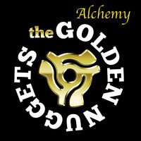 The Golden Nuggets - Alchemy