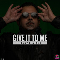 Lenny fontana - Give It To Me