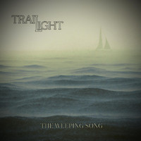 Trailight - The Weeping Song