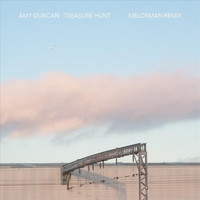 Amy Duncan - Treasure Hunt (Melorman Remix)