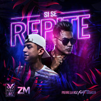 Pierre La Voz - Si Se Repite (feat. Sebas R) (Explicit)