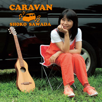 沢田聖子 - CARAVAN
