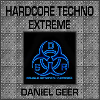 Daniel Geer - Hardcore Techno Extreme
