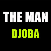 The Man - Djoba