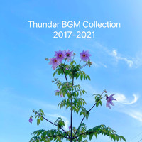 Thunder - BGM Collection 2017-2021