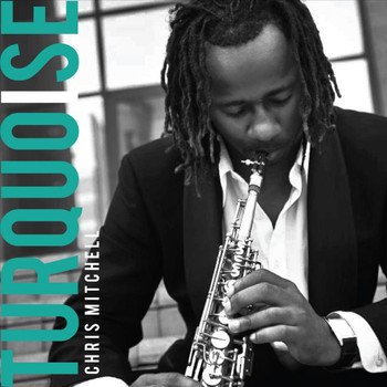 Chris Mitchell - Turquoise