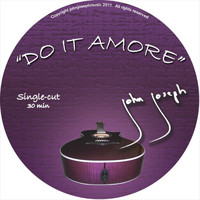 John Joseph - "Do It Amore"