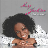 Mary Jackson - New Mercies