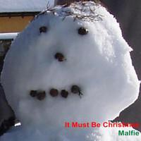 Malfie - It Must Be Christmas