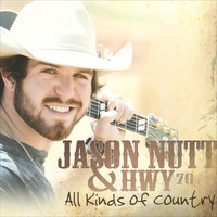 Jason Nutt & Highway 70 - All Kinds of Country EP