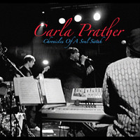 Carla Prather - Chronicles of a Soul Sistah