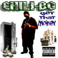 Chili-Bo - Get That Money (Explicit)