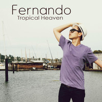 Fernando - Tropical Heaven