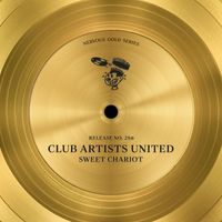 Club Artists United - Sweet Chariot