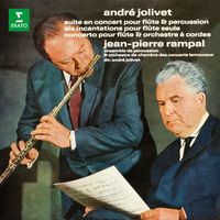 Jean-Pierre Rampal - Jolivet: Suite en concert, Incantations & Concerto pour flûte