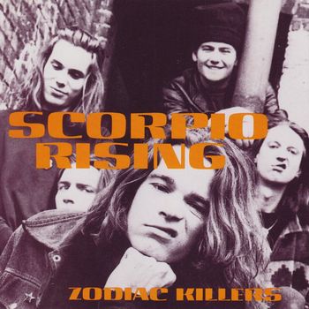Scorpio Rising - Zodiac Killers