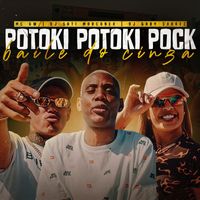 Mc Gw, Dj Sati Marconex, & DJ Gaby Soares - Potoki Potoki Pock - Baile do Cinga (Explicit)