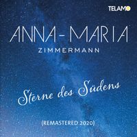 Anna-Maria Zimmermann - Sterne des Südens (2020 Remaster)
