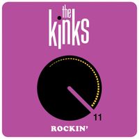 The Kinks - Rockin'