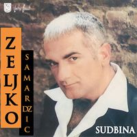 Zeljko Samardzic - Sudbina